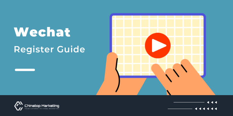 Wechat Register Guide:How to register a WeChat account or WeChat official account outside of China?
