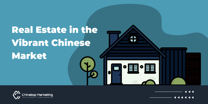 China's Real Estate：A Deep Dive into Selling Real Estate in the Vibrant Chinese Market